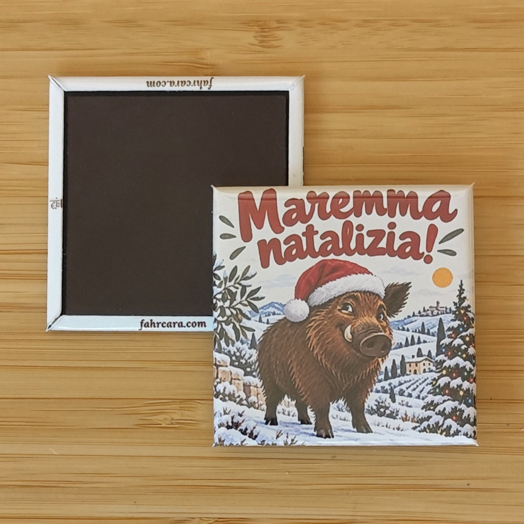 Calamita Maremma natalizia! — Natale, Fahrcara — fronte stampato e retro magnetico affiancati.