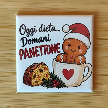 Calamita Oggi dieta… Domani panettone — Natale, Fahrcara — vista frontale della calamita.
