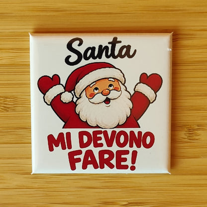 Calamita Santa… mi devono fare!, variante crema — Natale, Fahrcara — vista frontale della calamita.