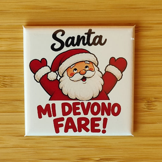 Calamita Santa… mi devono fare!, variante crema — Natale, Fahrcara — vista frontale della calamita.